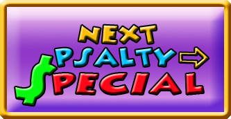 NEXT PSALTY SPECIAL BUTTON